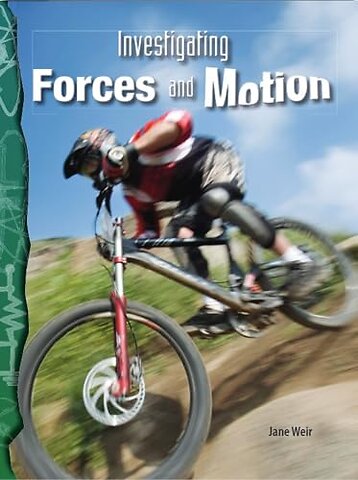 Investigating Forces and Motion