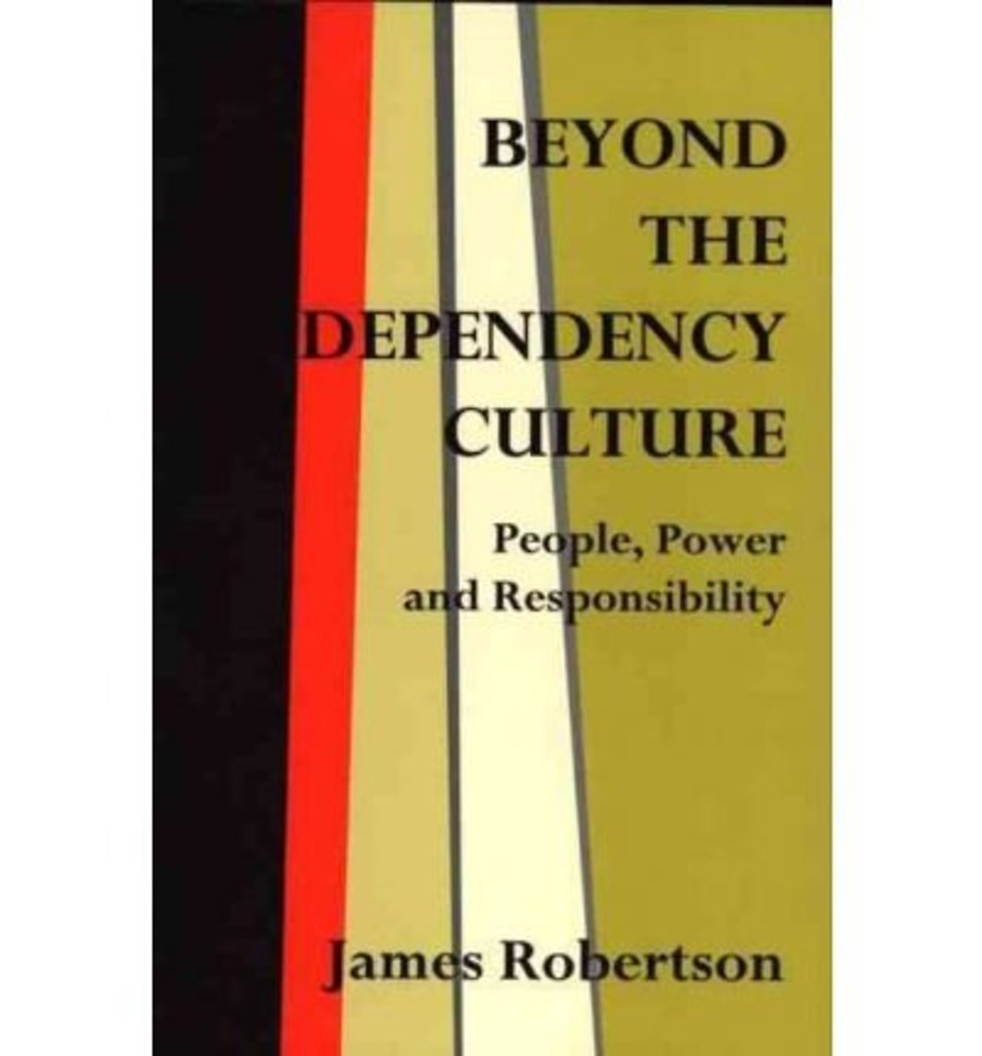 Beyond the Dependency Culture