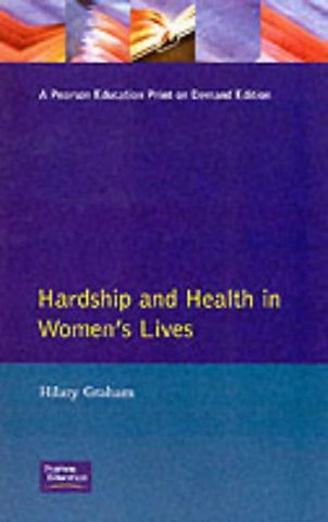 Hardship & Health Womens Lives