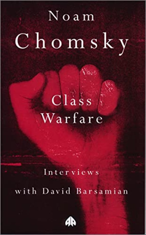 Class Warfare – Interviews with David Barsamian