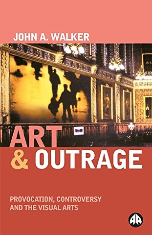 Art & Outrage