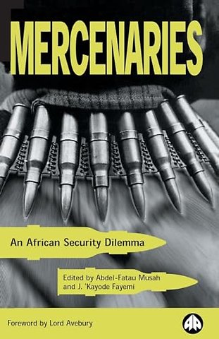 Mercenaries – An African Security Dilemma