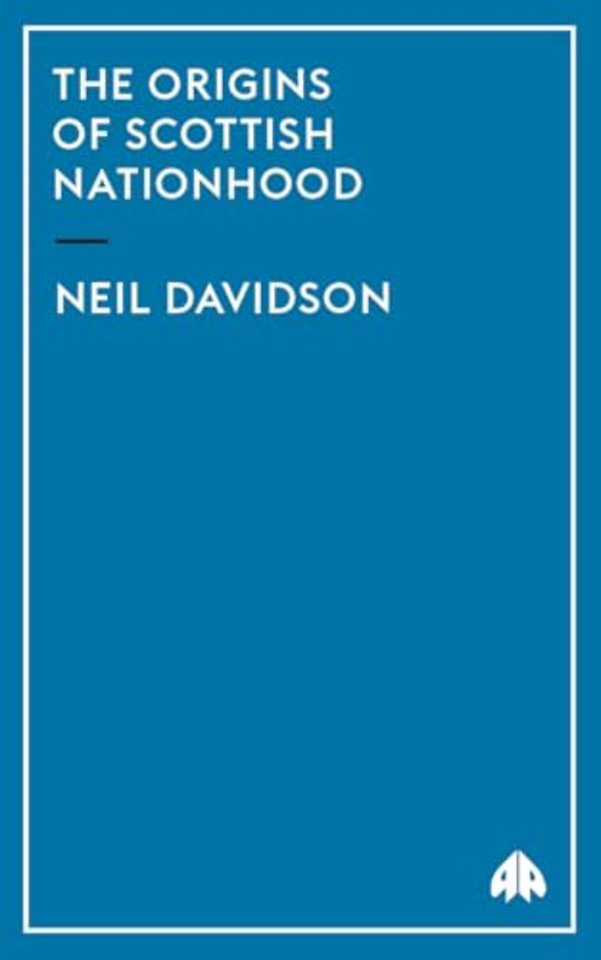 The Origins of Scottish Nationhood