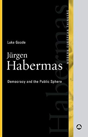 Jurgen Habermas – Democracy and the Public Sphere