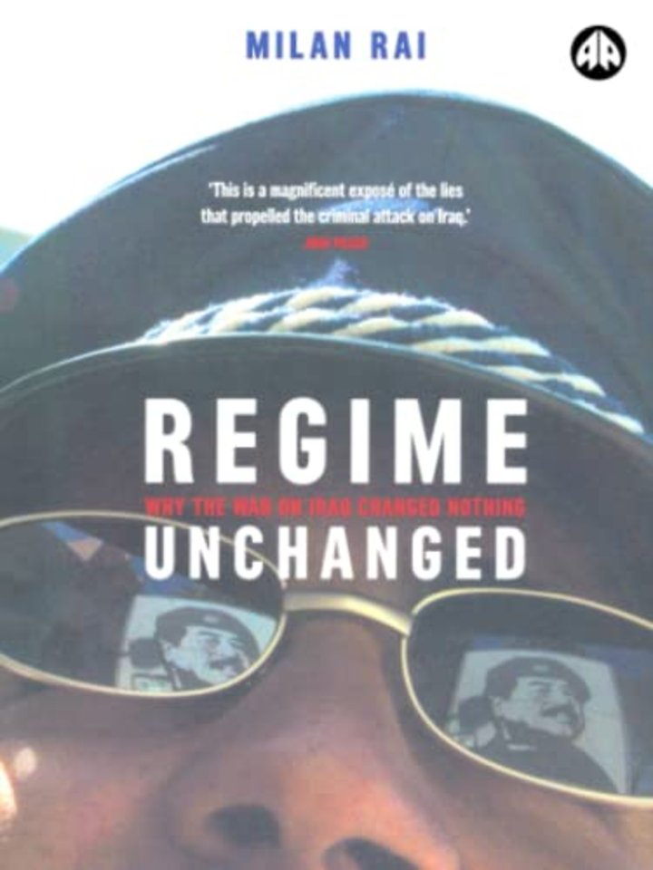 Regime Unchanged – Why the War on Iraq Changed Nothing