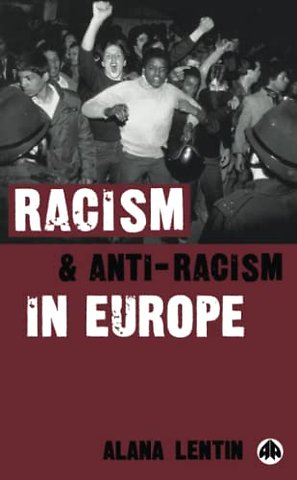 Racism and Anti–Racism in Europe