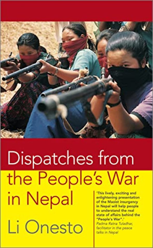 Dispatches From the People`s War in Nepal