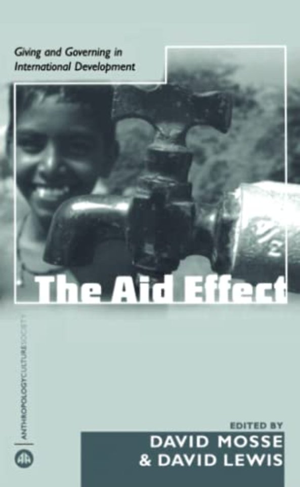 The Aid Effect – Giving and Governing in International Development