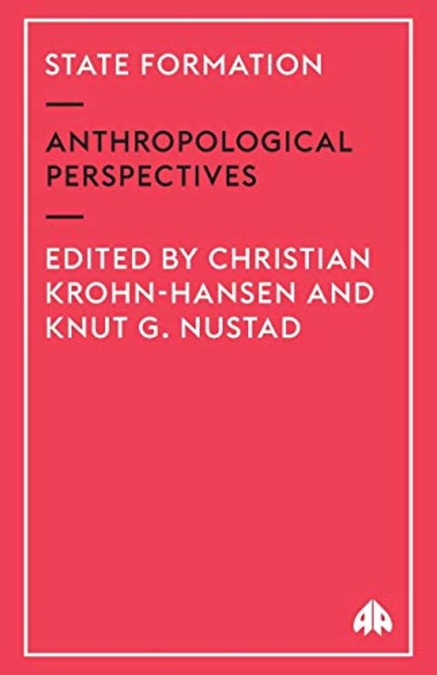 State Formation – Anthropological Perspectives
