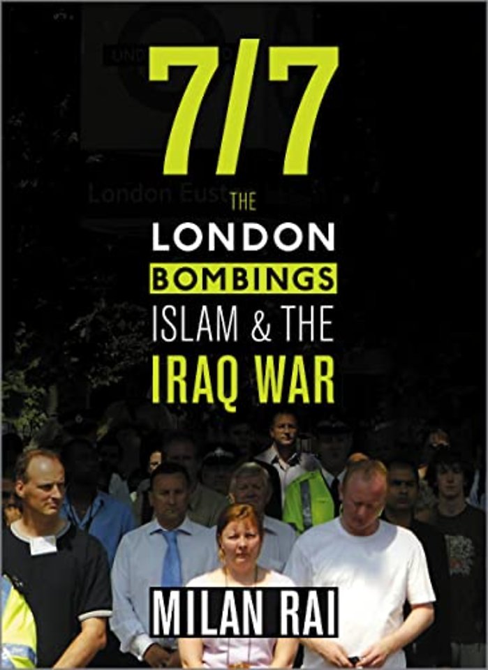 7/7 – The London Bombings, Islam and the Iraq War
