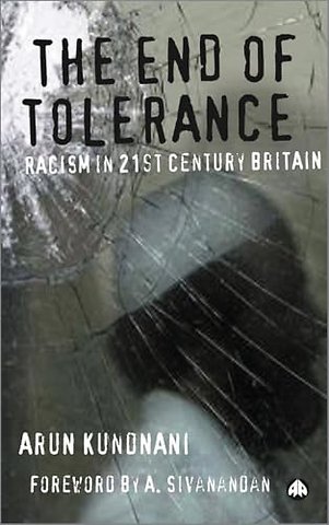 The End of Tolerance – Racism in 21st Century Britain