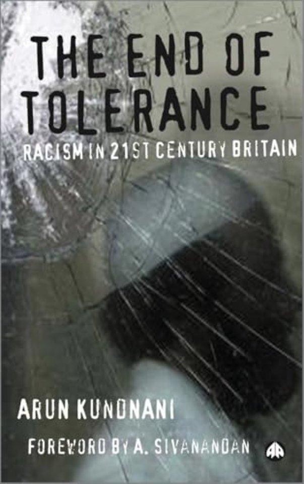 The End of Tolerance – Racism in 21st Century Britain