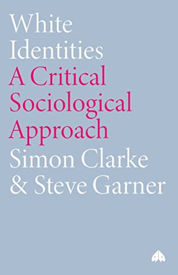 White Identities – A Critical Sociological Approach