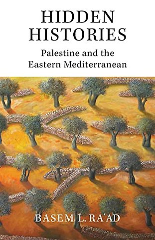Hidden Histories – Palestine and the Eastern Mediterranean