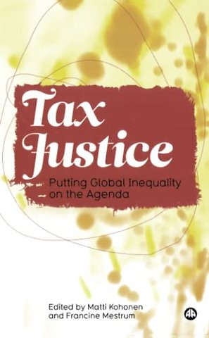 Tax Justice – Putting Global Inequality on the Agenda