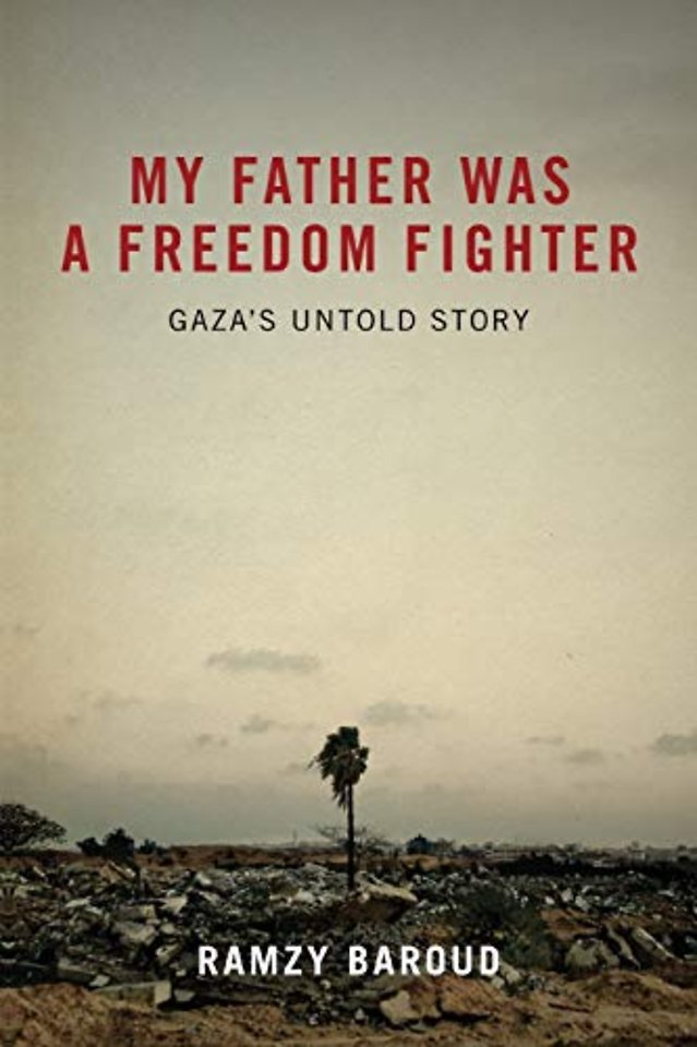 My Father Was a Freedom Fighter