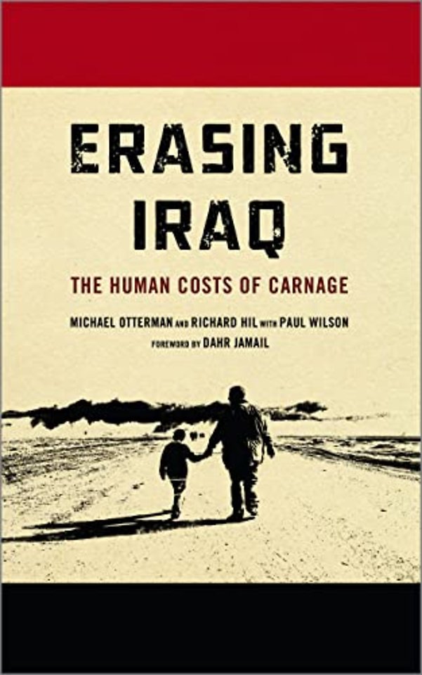 Erasing Iraq – The Human Costs of Carnage