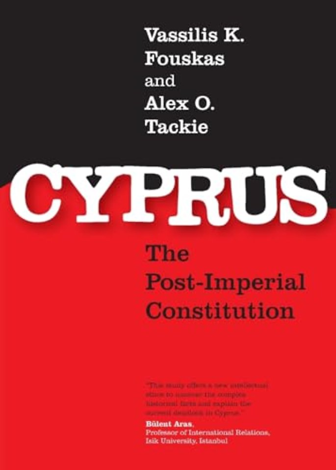 Cyprus – The Post–Imperial Constitution