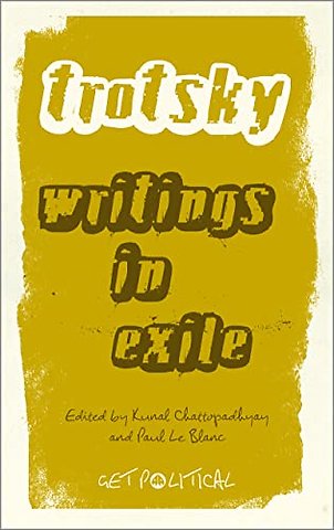 Leon Trotsky – Writings in Exile