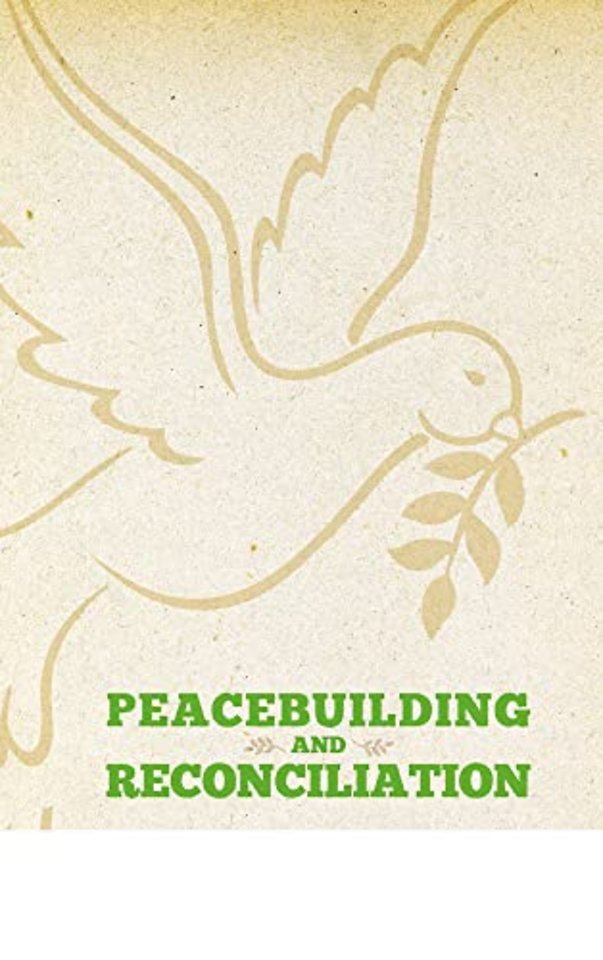 Peacebuilding and Reconciliation – Contemporary Themes and Challenges