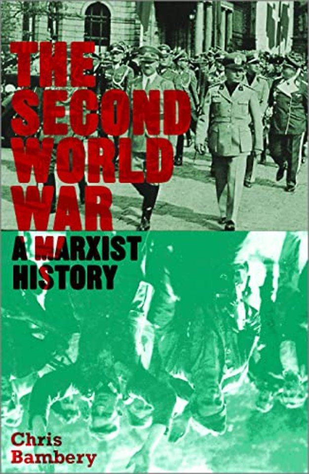 The Second World War – A Marxist History
