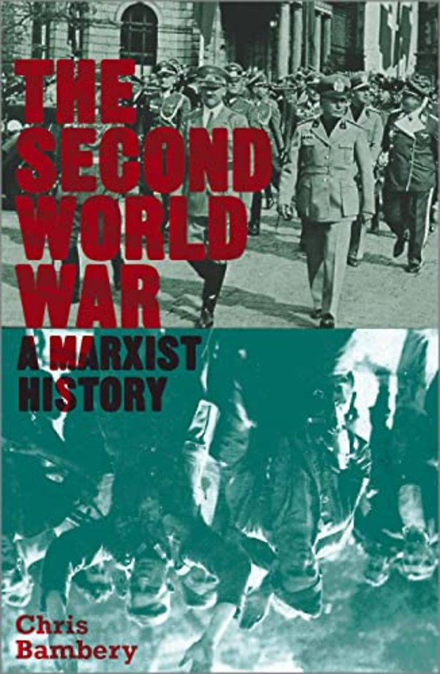The Second World War – A Marxist History