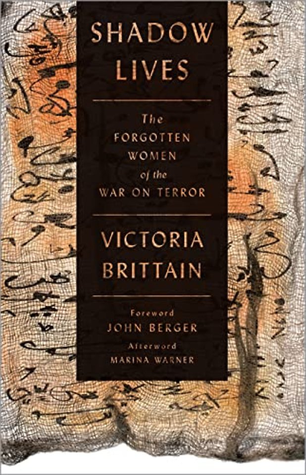 Shadow Lives – The Forgotten Women of the War on Terror