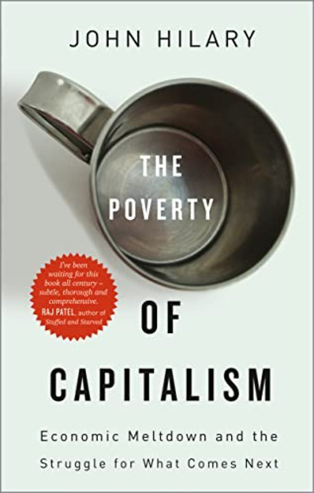 The Poverty of Capitalism – Economic Meltdown and the Struggle for What Comes Next