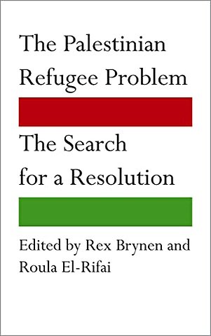 The Palestinian Refugee Problem – The Search for a Resolution