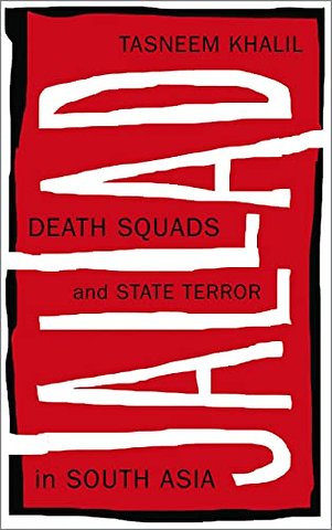 Jallad – Death Squads and State Terror in South Asia