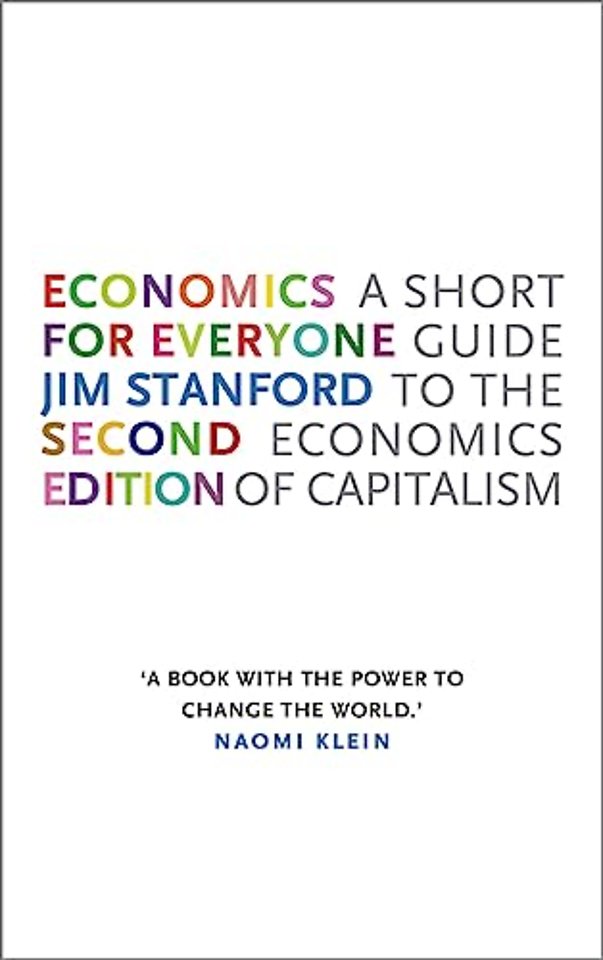 Economics for Everyone – A Short Guide to the Economics of Capitalism