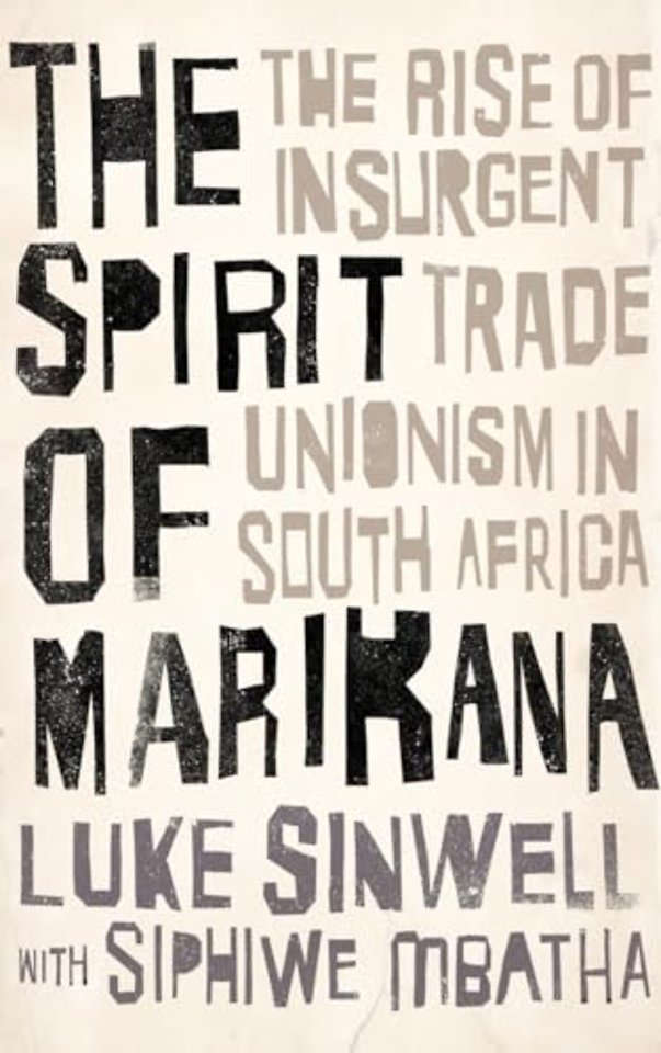 The Spirit of Marikana