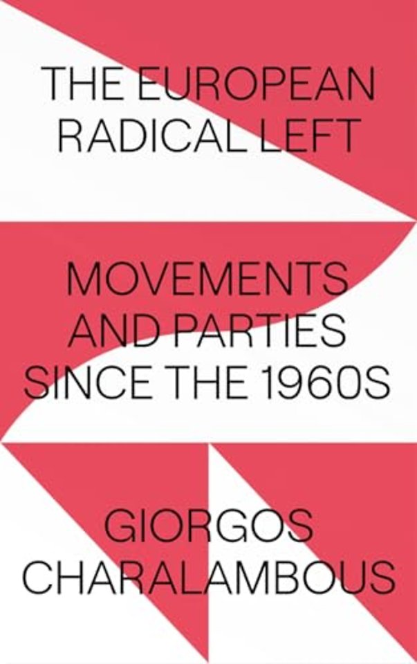 The European Radical Left – Movements and Parties since the 1960s