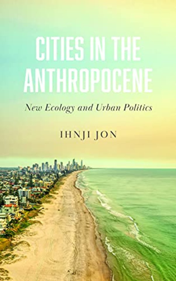 Cities in the Anthropocene