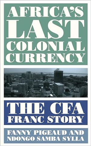 Africa's Last Colonial Currency