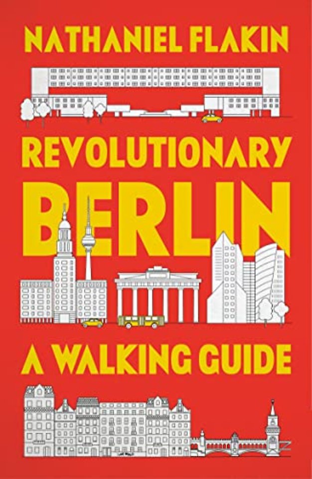 Revolutionary Berlin – A Walking Guide