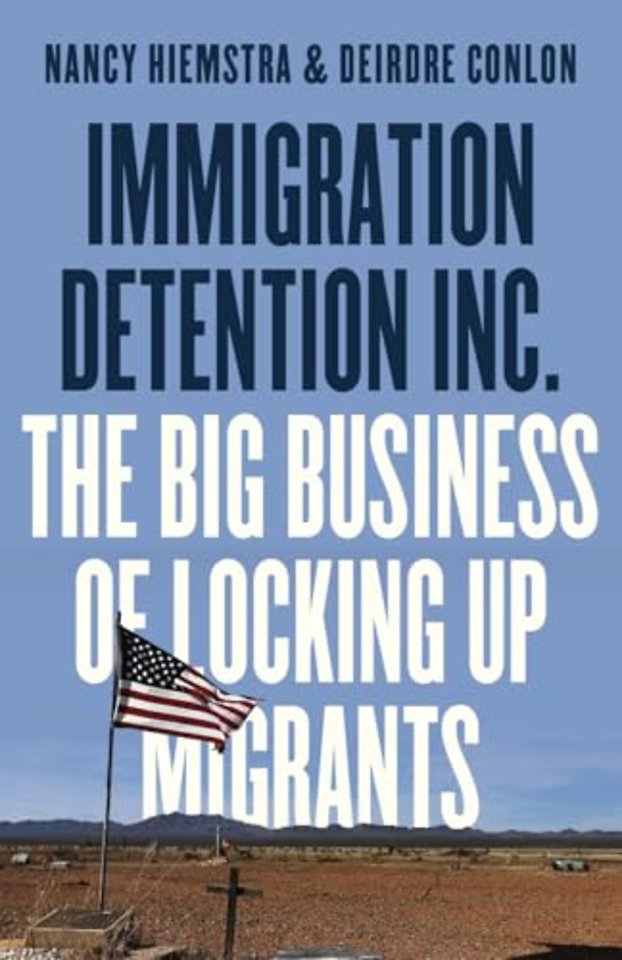Immigration Detention Inc. – The Big Business of Locking up Migrants
