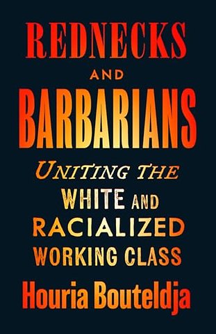 Rednecks and Barbarians