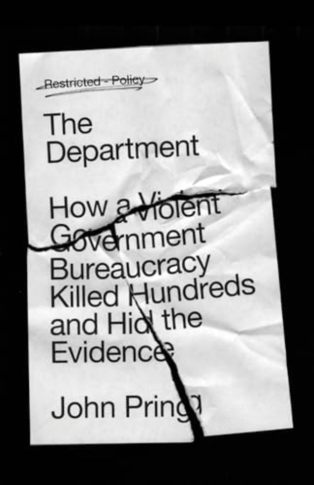 The Department – How a Violent Government Bureaucracy Killed Hundreds and Hid the Evidence