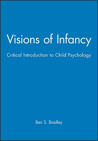 Visions of Infancy