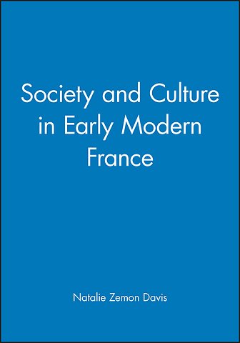 Society and Culture in Early Modern France