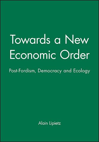 Towards a New Economic Order