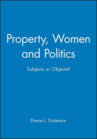 Property, Women and Politics