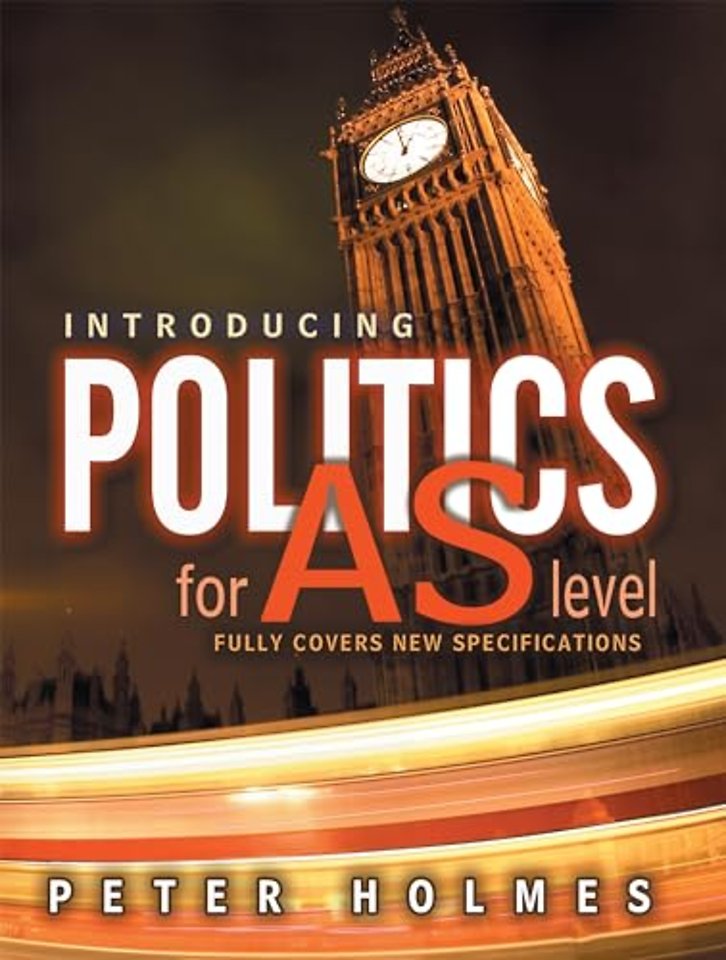 Introducing Politics for AS Level