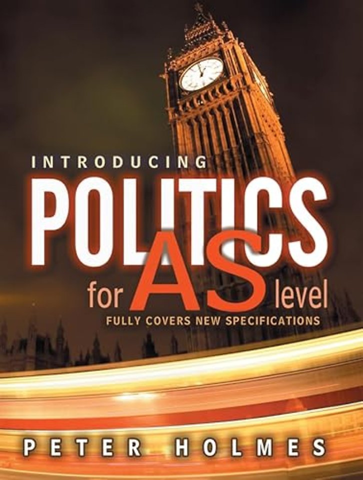 Introducing Politics for AS Level