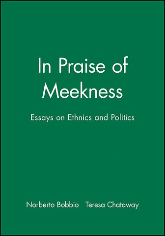 In Praise of Meekness
