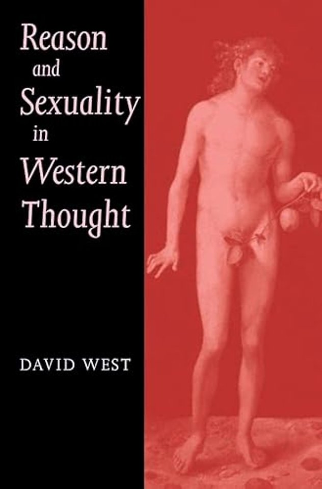 Reason and Sexuality in Western Thought