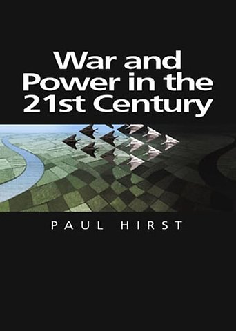 War and Power in the Twenty-First Century