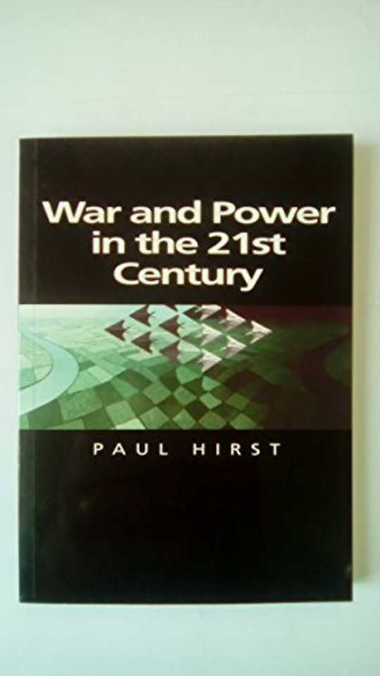 War and Power in the Twenty-First Century