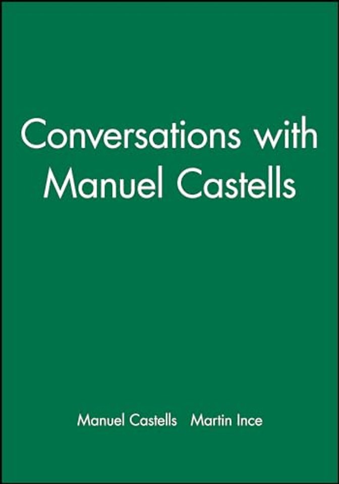 Conversations with Manuel Castells